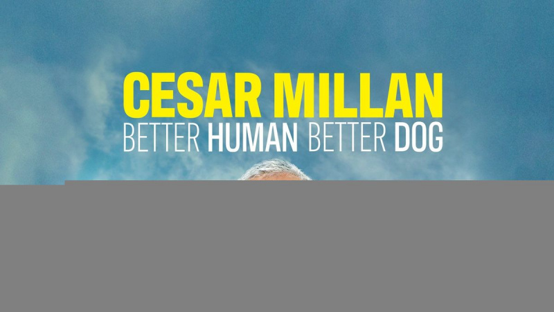 Cēzars Millans: Labāks cilvēks Labāks suns - Nat Geo