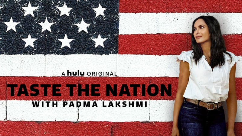 Prove a Nação com Padma Lakshmi - Hulu