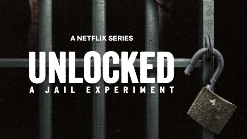   Plagát pre Netflix's Unlocked: A Jail Experiment.