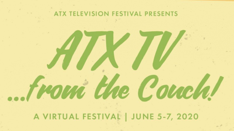 2020 ATX TV фестивал става виртуален с „От дивана!“